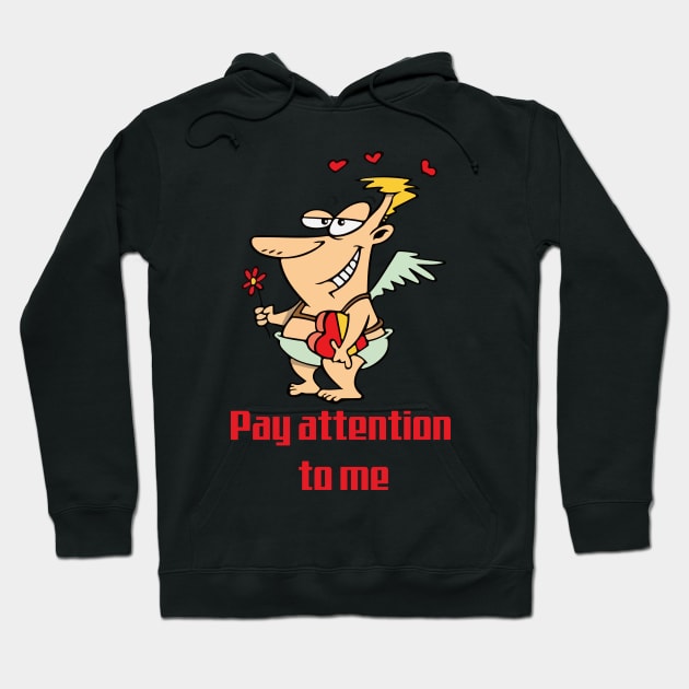 Pay attention to me Hoodie by AV Studio